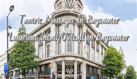 Book a Tantric Massage in Bayswater .